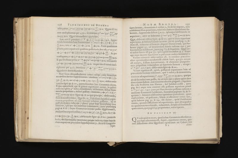 Geometria, à Renato Des Cartes, anno 1637 Gallicè edita; postea autem unà cum notis Florimondi de Beaune ... Gallicè conscriptis in Latinam linguam versa, & commentariis illustrata, operâ atque studio Francisci à Schooten ... Nunc demum ab eodem diligenter recognita, locupletioribus commentariis instructa, multisq́ue egregiis accessionibus, tam ad uberiorem explicationem, quàm ad ampliandam hujus geometriæ excellentiam facientibus, exornata, quorum omnium catalogum pagina versa exhibet