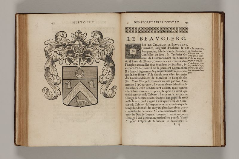 Histoire des secretaires d'estat, contenant l'origine, le progrès, et l'etablissement de levrs charges, auec les eloges, les armes, blasons, & genealogies de tous ceux qui les ont possedées jusqu'à present