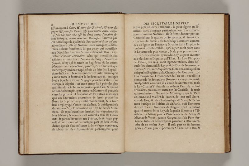 Histoire des secretaires d'estat, contenant l'origine, le progrès, et l'etablissement de levrs charges, auec les eloges, les armes, blasons, & genealogies de tous ceux qui les ont possedées jusqu'à present