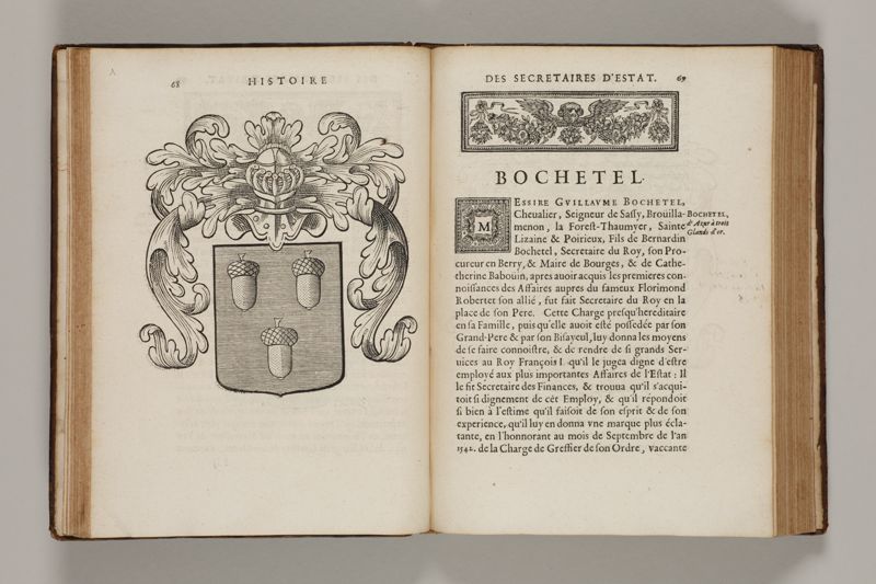 Histoire des secretaires d'estat, contenant l'origine, le progrès, et l'etablissement de levrs charges, auec les eloges, les armes, blasons, & genealogies de tous ceux qui les ont possedées jusqu'à present