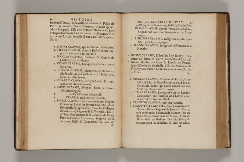 Histoire des secretaires d'estat, contenant l'origine, le progrès, et l'etablissement de levrs charges, auec les eloges, les armes, blasons, & genealogies de tous ceux qui les ont possedées jusqu'à present