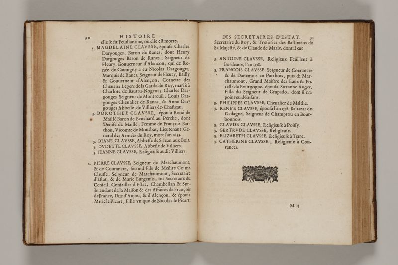 Histoire des secretaires d'estat, contenant l'origine, le progrès, et l'etablissement de levrs charges, auec les eloges, les armes, blasons, & genealogies de tous ceux qui les ont possedées jusqu'à present