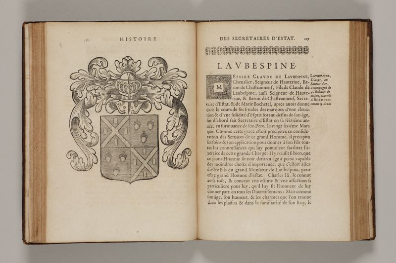Histoire des secretaires d'estat, contenant l'origine, le progrès, et l'etablissement de levrs charges, auec les eloges, les armes, blasons, & genealogies de tous ceux qui les ont possedées jusqu'à present