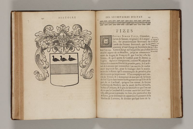 Histoire des secretaires d'estat, contenant l'origine, le progrès, et l'etablissement de levrs charges, auec les eloges, les armes, blasons, & genealogies de tous ceux qui les ont possedées jusqu'à present